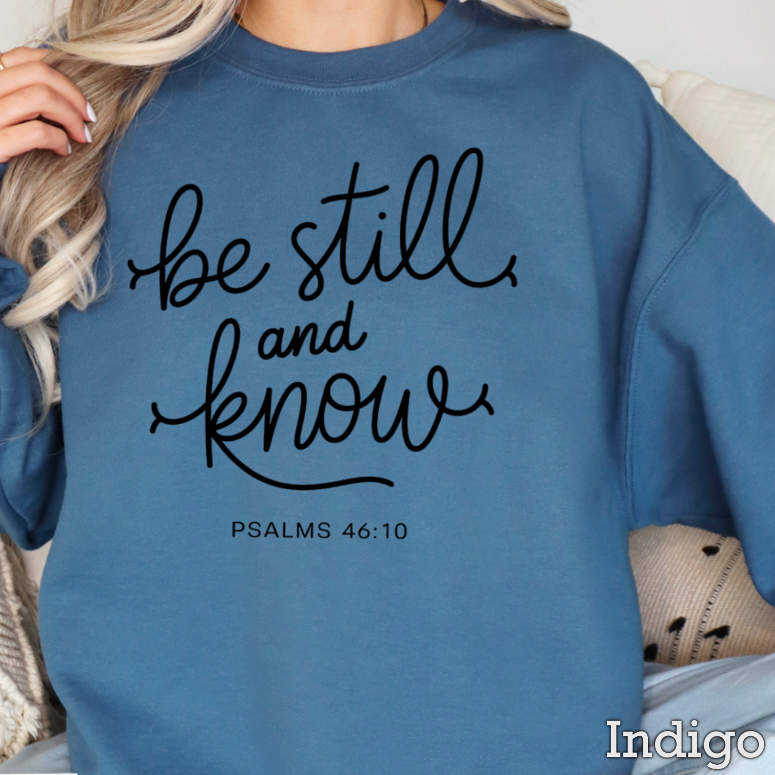Be Still And Know Christian Graphic Sweatshirt