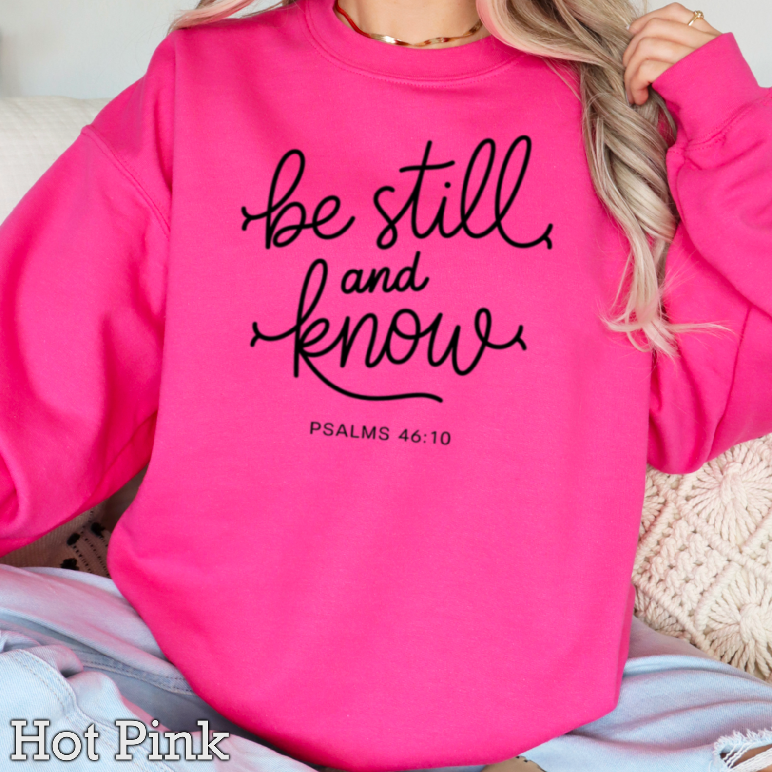 Be Still And Know Christian Graphic Sweatshirt